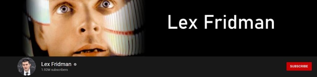 Lex Fridman YouTube Channel